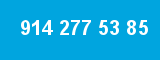 914 277 53 85